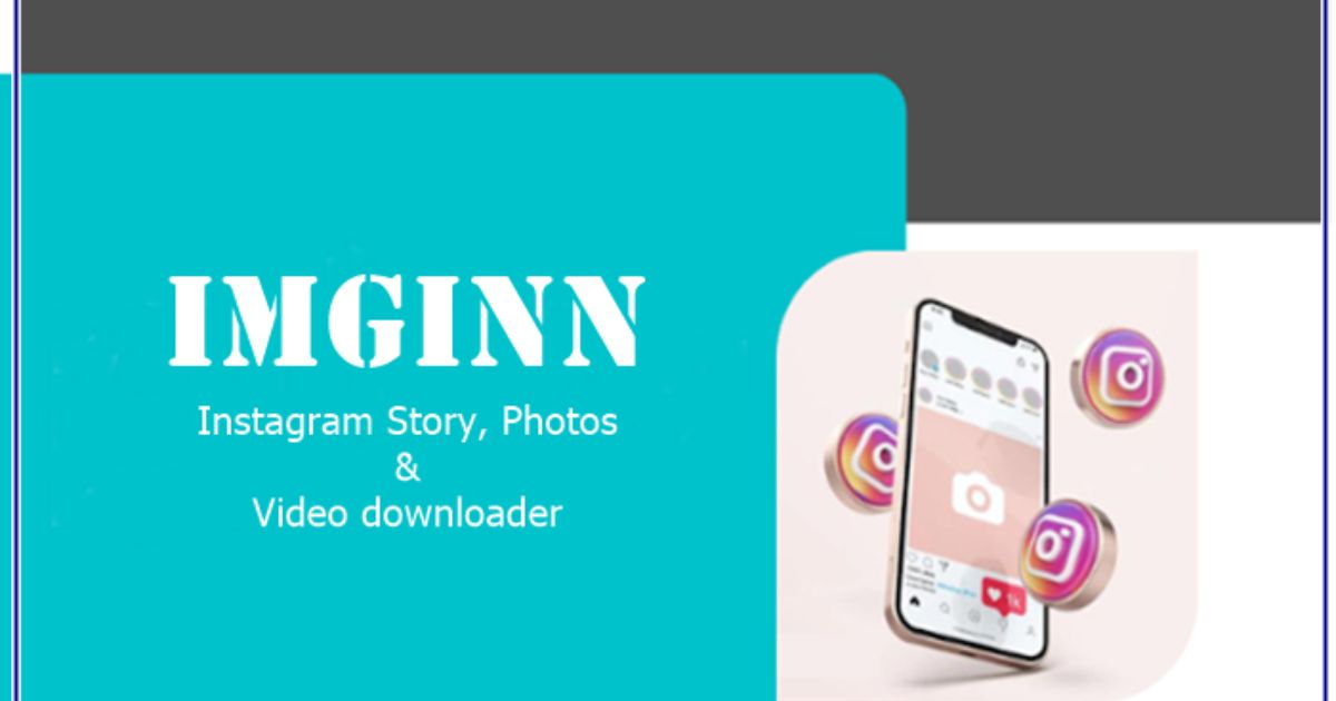 Imginn, An Extensive Look at the World of Instagram Photos and Videos