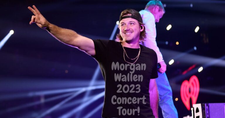 Morgan Wallen 2023 Concert Tour Dates & Tickets 