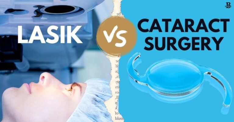 Clearing Up The Confusion: Lasik Vs Cataract Surgery